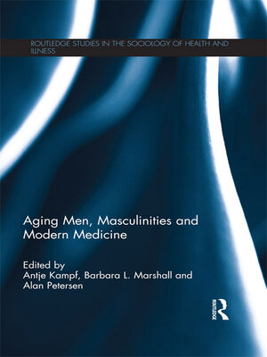 cover image of Aging Men, Masculinities and Modern Medicine